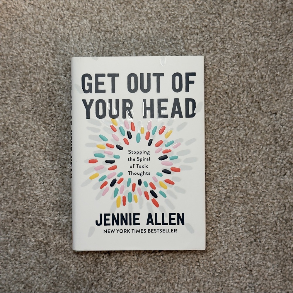 Get Out of Your Head Book by Jennie Allen